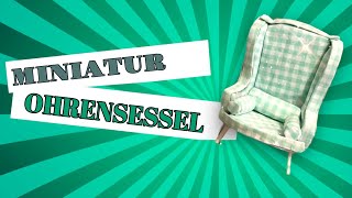 OHRENSESSEL 🛋 basteln  Wichteltüre  Puppenhaus  Maileg Mäuse  diy  Upcycling ⭐️ [upl. by Olegnad]