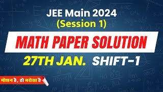 JEE Main 2024 First Attempt Video Solution Math 27th Jan Morning Shift  Motion JEE jee2024 [upl. by Perkins818]