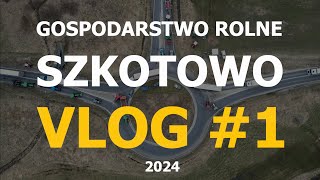 Protest Rolników🚜🚧🇵🇱  VLOG1 GR🥔Szkotowo [upl. by Meggie]