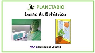 Curso de Botânica Hormônios Vegetais [upl. by Bogosian555]