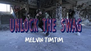 Unlock The Swag raesremmurd Melvin Timtim choreographyfreestyle [upl. by Onitsuj]