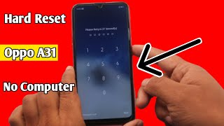 2021 Hard Reset Oppo A31Remove Pin Pattern Passwordwithout Computer [upl. by Polinski]