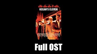 Oceans Eleven 2001  Full Official Soundtrack [upl. by Jerad]