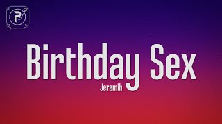 Jeremih  Birthday Sex Lyrics [upl. by Ssidnak]