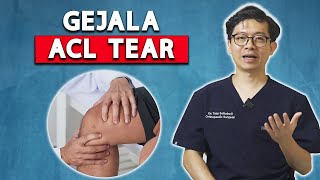 GEJALA CEDERA ACL TEAR [upl. by Idolah540]