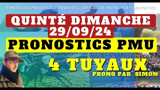 Pronostic Quinté du Dimanche 29092024  Pronostics PMU 4 Tuyaux Bases Solides et Tocard du jour [upl. by Craw]