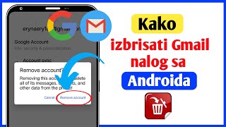 Kako izbrisati Gmail nalog sa Androida  Uklonite Google račun na mobilnom uređaju [upl. by Ettevi]