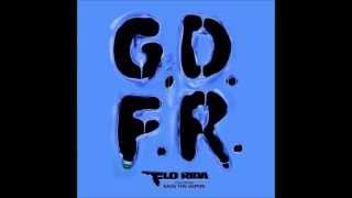 Flo Rida  GDFR Audio Only [upl. by Nospmas324]