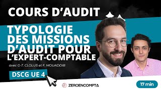 DSCG UE 4 AUDIT  Typologie des missions daudit de lexpertcomptable [upl. by Mallon]