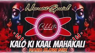 KalokiKaalMahakaliHardSlow Mix DjRajKingGhisoli Dj sandal song mix [upl. by Kolivas761]