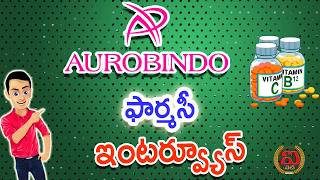 Aurobindo Pharmacy Interviews in Telugu  Pharmacy Jobs in Telugu  Pharma Interview Tips in Telugu [upl. by Ardnuahs]