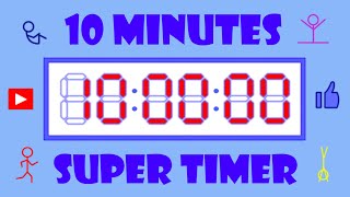 10 Minutes Super Timer Countdown  Chrono 10 minutes  Compte à rebours [upl. by Naik]