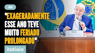 LULA RECLAMA DE FERIADOS PROLONGADOS EM 2023 DURANTE REUNIÃO MINISTERIAL [upl. by Ecnerol]