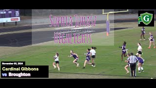 20241105  Sophia Juhasz 8  Highlights  Cardinal Gibbons vs Broughton  Flag Football Girls HS [upl. by Natan]