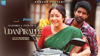 Sasikumar amp Jyothika “UDANPIRAPPE’ Tamil Movie Climax amp Making  Preview – Review  Teaser [upl. by Htepsle]