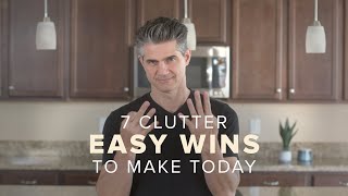 The 7 Most Helpful Decluttering Wins You Can Make in Your Home [upl. by Asirahc566]