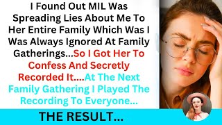 I Found Out MIL Was Spreading Lies About Me To Her Entire Family Which Was I Was Always Ignored [upl. by Ethbinium]