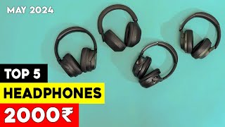 Top 5 Best Wireless Headphones Under 2000 2024 ⚡ Best Bluetooth Headphones Under 2000 rs ⚡ [upl. by Vladimar]