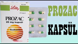 PROZAC KAPSÜL  FLUOKSETİN Nedir Niçin Kullanılır Nasıl Kullanılır Yan Etkileri Nelerdir [upl. by Eniledgam]