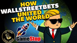 How Wallstreetbets United The World With Gamestop [upl. by Hachmann74]