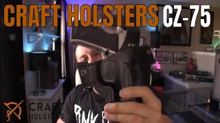 Craft Holsters  CZ 75 Holster  Best Holster For CZ 75 [upl. by Atinet]