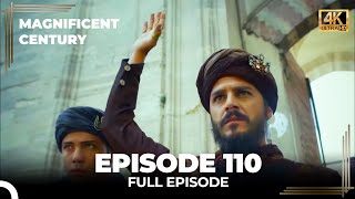 Magnificent Century Episode 110  English Subtitle 4K [upl. by Mcclain]