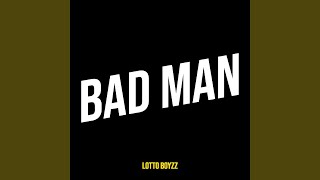 Bad Man [upl. by Claudie245]