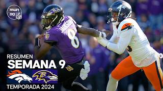 Denver Broncos vs Baltimore Ravens  Resumen NFL en español  Semana 9  NFL Highlights 2024 [upl. by Ramled]