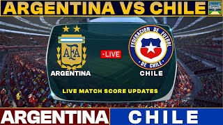 Argentina Vs Chile Live Match Today  ARG Vs CHI Live Football Match 2024 [upl. by Ynohtnad]