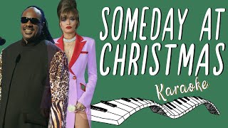 🎹 SOMEDAY AT CHRISTMAS  Andra Day Stevie Wonder KARAOKE🎤 Piano Instrumental [upl. by Siddon899]