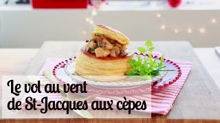 Vol au vent de St Jacques aux cèpes  Recette facile [upl. by Delanty]