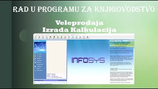 Veleprodaja Izrada VP kalkulacije u programu za knjigovodstvo Infosys [upl. by Bricker]