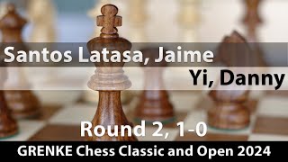 Santos Latasa Jaime 2621  Yi Danny 2253 Open Karlsruhe Germany 2024 Rd 2 10 [upl. by Haonam52]