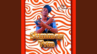 Summer Tym [upl. by Dylane]