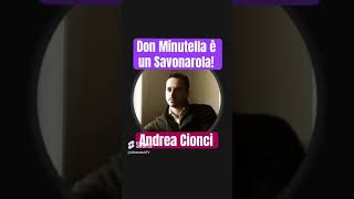 Don Alessandro Minutella è un nuovo Savonarola  Andrea Cionci [upl. by Sunev]