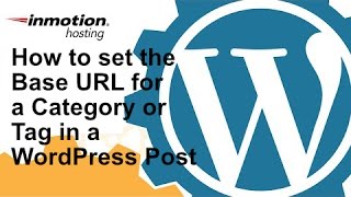 How to set the base URL for a Category or Tag in a WordPress post [upl. by Olga]