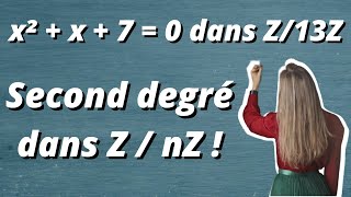 Equations du second degré dans ZnZ [upl. by Ynez497]