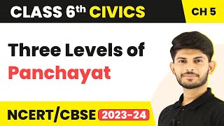 Three Levels of Panchayat  Panchayati Raj  Class 6 Civics [upl. by Toshiko]