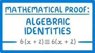 GCSE Maths  How to Prove Algebraic Identities  Proof Part 2 63 [upl. by Nemracledairam]