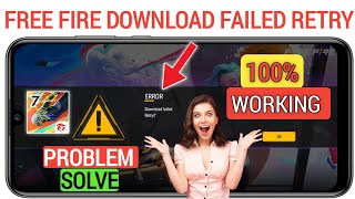 free fire download failed retry problem  free fire error problem solve  download failed error [upl. by Sylvester]