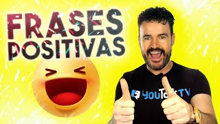 👍 Frases positivas en inglés 👍  Cómo ser positivo y optimista en inglés [upl. by Ahsotal]