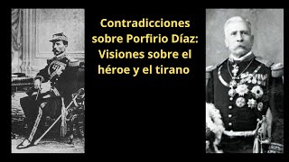 Contradicciones sobre Porfirio Díaz  Un debate interminable porfiriodíaz [upl. by Greta48]