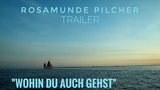 Rosamunde Pilcher quotWohin Du auch gehstquotTrailer B [upl. by Braun]