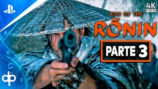 RISE OF THE RONIN Gameplay Español Parte 3 PS5  Walkthrough [upl. by Fink574]