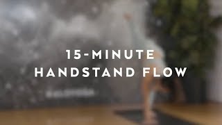 15Minute Handstand Flow With Briohny Smyth [upl. by Akeinahs]