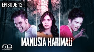 Manusia Harimau Episode 12 [upl. by Werby]