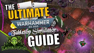 Everything You Need To Know About Playing Warhammer 40k Online with Tabletop Simulator [upl. by Arvie589]