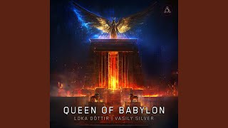 Queen of Babylon [upl. by Daisie]