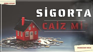 Sigorta Caiz Mi  Ramazan Hoca [upl. by Engelbert]