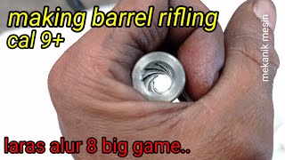 Making Barrel Rifling with Lathe  Laras Alur Delapan Big Game [upl. by Flossie]